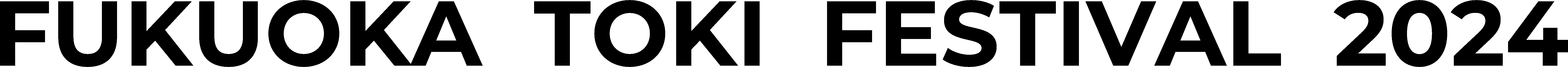 FUKUOKA TOKI FESTIVAL 2024